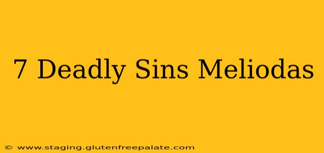 7 Deadly Sins Meliodas