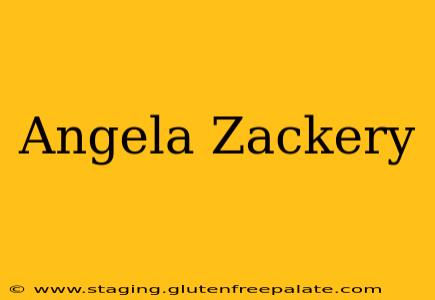 Angela Zackery