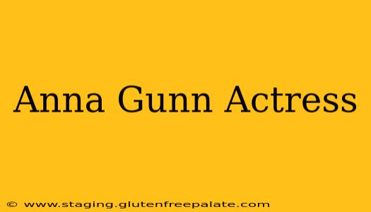 Anna Gunn Actress
