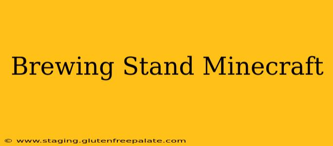 Brewing Stand Minecraft