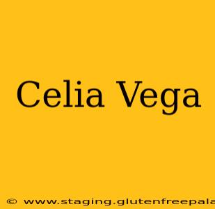 Celia Vega