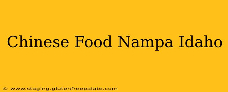 Chinese Food Nampa Idaho