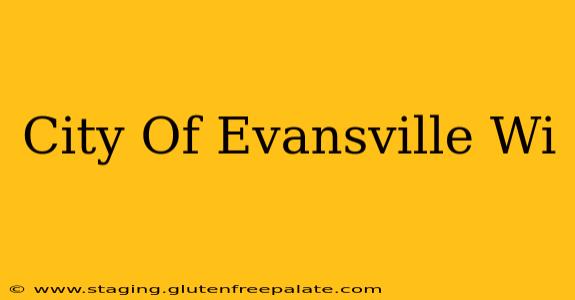 City Of Evansville Wi
