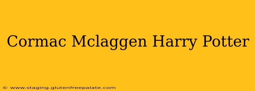 Cormac Mclaggen Harry Potter