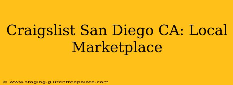 Craigslist San Diego CA: Local Marketplace