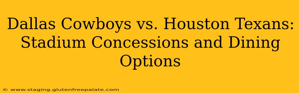 Dallas Cowboys vs. Houston Texans: Stadium Concessions and Dining Options