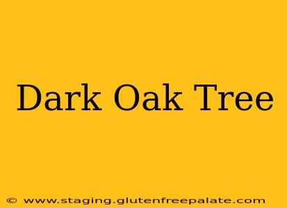 Dark Oak Tree