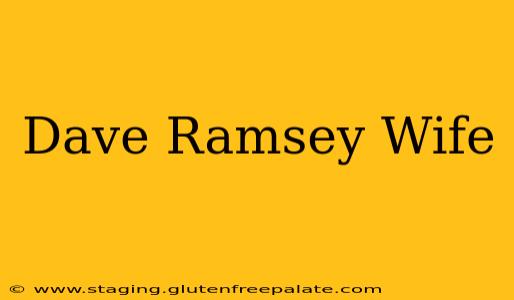 Dave Ramsey Wife