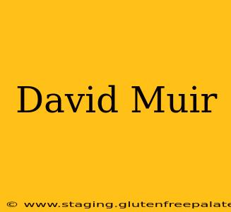 David Muir