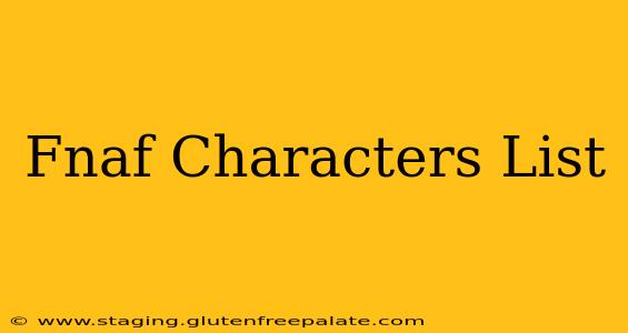 Fnaf Characters List