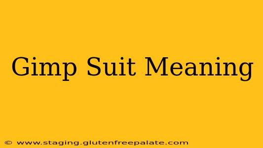 Gimp Suit Meaning