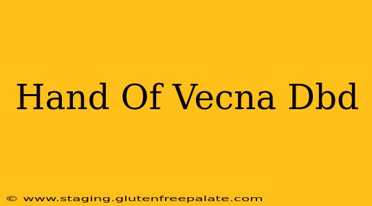 Hand Of Vecna Dbd