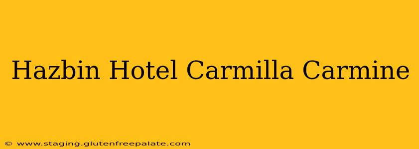 Hazbin Hotel Carmilla Carmine
