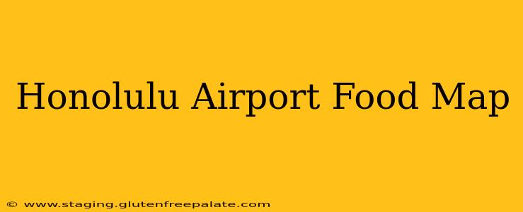 Honolulu Airport Food Map