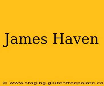 James Haven