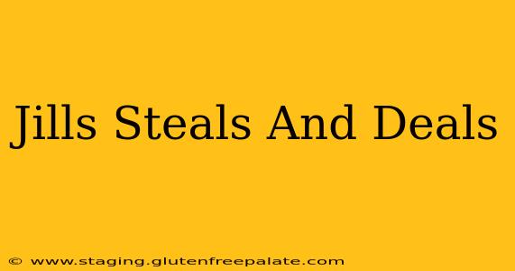 Jills Steals And Deals