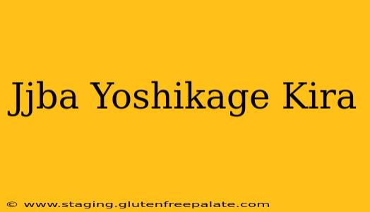 Jjba Yoshikage Kira