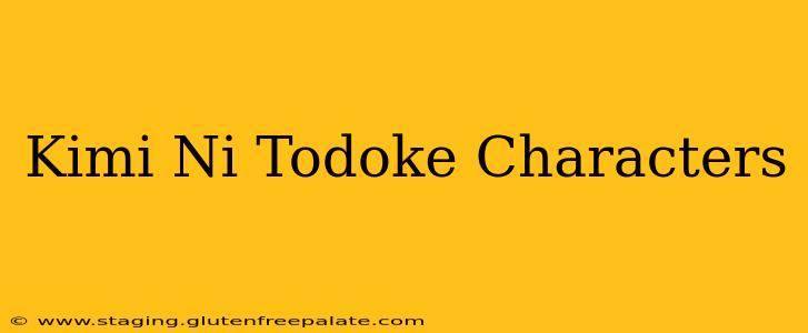 Kimi Ni Todoke Characters