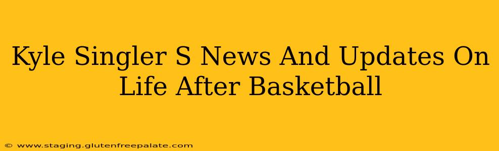 Kyle Singler S News And Updates On Life After Basketball