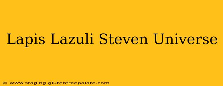Lapis Lazuli Steven Universe