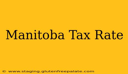 Manitoba Tax Rate