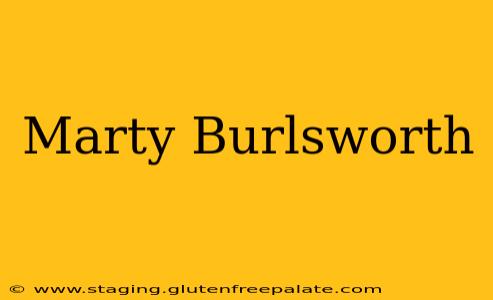 Marty Burlsworth
