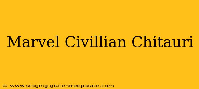 Marvel Civillian Chitauri