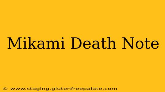 Mikami Death Note