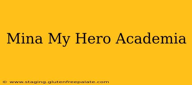 Mina My Hero Academia