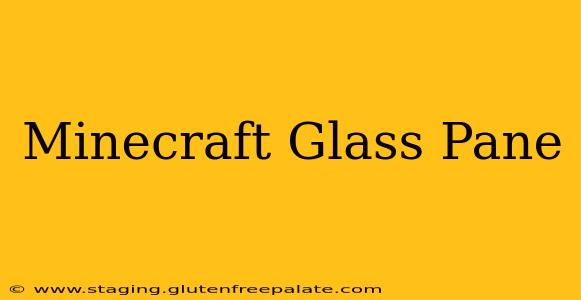 Minecraft Glass Pane