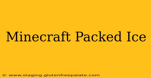 Minecraft Packed Ice