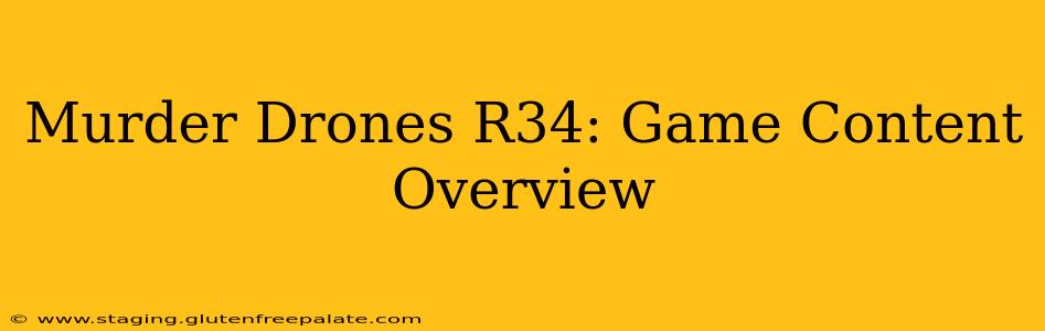 Murder Drones R34: Game Content Overview