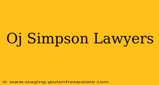 Oj Simpson Lawyers