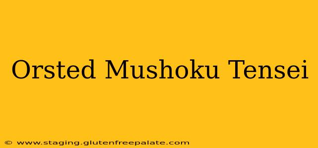 Orsted Mushoku Tensei