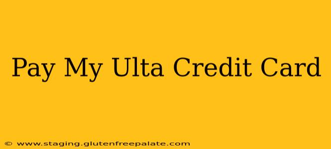 Pay My Ulta Credit Card