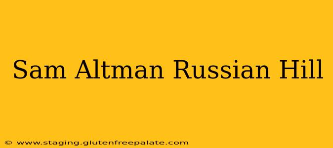 Sam Altman Russian Hill