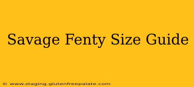 Savage Fenty Size Guide