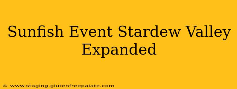 Sunfish Event Stardew Valley Expanded