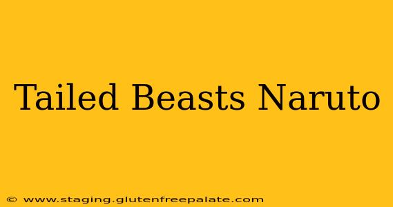 Tailed Beasts Naruto