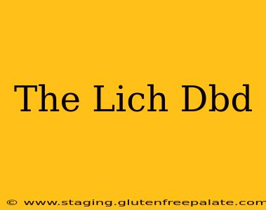 The Lich Dbd