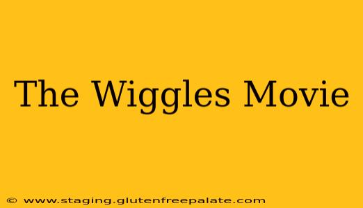 The Wiggles Movie