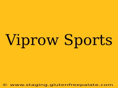Viprow Sports
