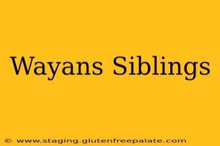 Wayans Siblings