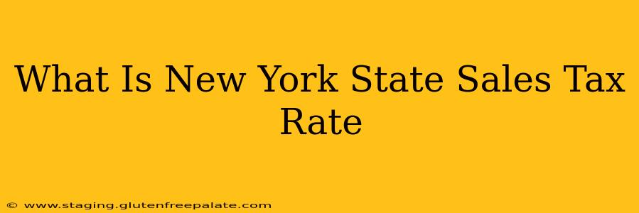 What Is New York State Sales Tax Rate