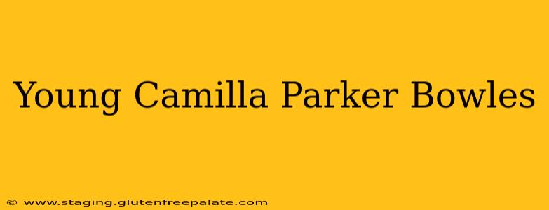 Young Camilla Parker Bowles